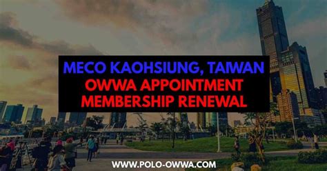 meco online appointment for owwa|Schedule OWWA Appointment Membership Kaohsiung, Taiwan.